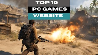 Top 10 Websites to Download Free PC Games2024 [upl. by Claiborn872]