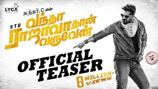 Vantha Rajavathaan Varuven  Teaser  STR  Sundar C  Lyca Productions [upl. by Powers]