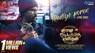 Thediye Poren Lyric Video  Mazhai Pidikkatha Manithan  Hari Dafusia  Vijay Antony  Vijay Milton [upl. by Eessac486]