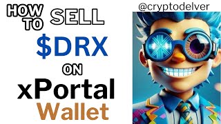 Withdrawing DoctorX Airdrop  Selling DRX on xPortal [upl. by Lesiram]