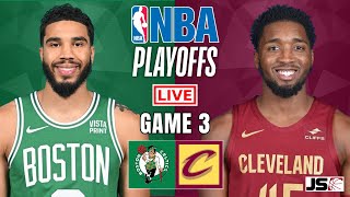 Boston Celtics vs Cleveland Cavaliers Game 3  NBA Live Scoreboard [upl. by Risteau]