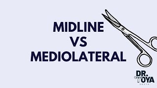 Midline VS Mediolateral Episiotomy [upl. by Corty424]