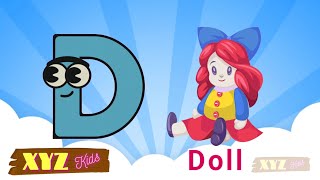 D For Dog  D For Dinosaur  ABC Phonics For Kindergarten  XYZ Kids [upl. by Ettevey]