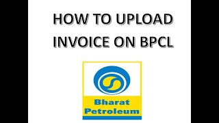 HOW TO UPLOAD INVOICE ON BPCLtechnical bpcl youtube creative tenders econnect [upl. by Asilegna]