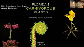 Kenny Coogan  Carnivorous Plants of Florida Feb19 2024 Serenoa FNPS Chapter Meeting [upl. by Beuthel]