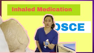 Administration of Inhaled Medication AIM OSCE 2021 [upl. by Lay]