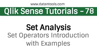 Qlik sense Tutorials  Qlik Sense Set Analysis  Set Operators Introduction with Examples [upl. by Fleisher]