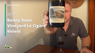 Wine Review Bonny Doon Vineyard Le Cigare Volant 2019 [upl. by Eldreda]