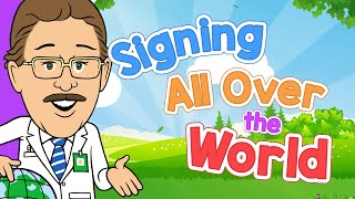 Signing All Over the World  Jack Hartmann ASL Alphabet Song [upl. by Lowson]