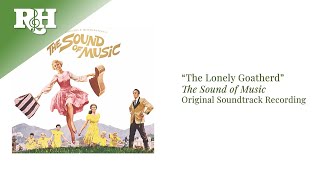 The Lonely Goatherd  From THE SOUND OF MUSIC [upl. by Allissa583]