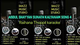 SUNNATH KALAYANAM SONG 4  ABDUL SHAYYAN  RAIHANA THOPPIL KARAOKE [upl. by Iras]