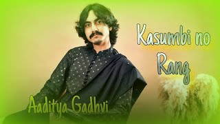 KASUMBI NO RANG  AADITYA GADHVI  SUPER DAYRO [upl. by Marney533]