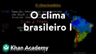 O clima brasileiro I [upl. by Aicilanna]