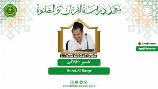 LIVE Tafsir Jalalain Surat AlHasyr ayat 624  25 Oktober 2023 Audio Only [upl. by Ruiz]