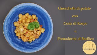 GNOCCHI di patate con coda di rospo e Pomodorini al Basilico  ricetta facile e veloce [upl. by Gunn]