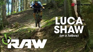 VITAL RAW  Luca Shaw Mobbing a Santa Cruz Tallboy [upl. by Kelleher]