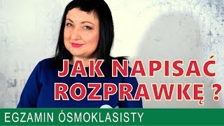 29 Jak napisać rozprawkę Egzamin ósmoklasisty z języka polskiego [upl. by Sucramrej573]