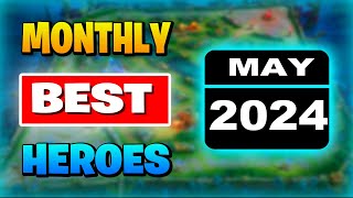 BEST HERO In Mobile Legends MAY 2024 [upl. by Suzi]