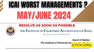 ICAI Worst Management  Please Resolve as soon as possible 🙏🏻 CA Exam May June 2024 Exams [upl. by Malcah]