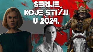 Najbolje serije koje stižu u 2024 godini [upl. by Nabru868]