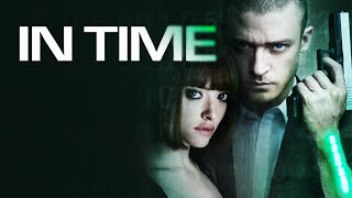 فيلم الاكشن والاثارةin time 2011 جوده عاليه مترجم كامل Full HD [upl. by Asfah]