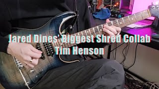 Jared Dines’ Biggest Shred Collab  Tim Henson Guitar Cover [upl. by Nollid]