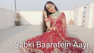 Sabki Baaratein aayi  Wedding Choreography  Dance cover by Ritika Rana [upl. by Dimmick263]