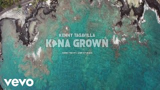 Kenny Tagavilla  Kona Grown [upl. by Eveleen290]