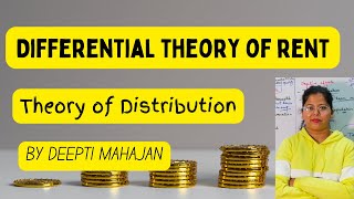 Ricardos Differential Theory of Rent  Theory of Distribution  Microeconomics  Deepti Mahajan [upl. by Tanah]