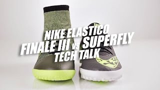 Nike Elastico Superfly and Elastico Finale III Comparison Tech Talk [upl. by Reese]