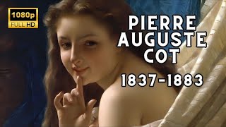 Discover the Mastery of French Painter Pierre Auguste Cot Romantic Art at Its Finest [upl. by Einalam15]