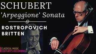 Schubert  Arpeggione Sonata D 821  Presentation  New Mastering Ct rec Rostropovich  Britten [upl. by Ulrike]