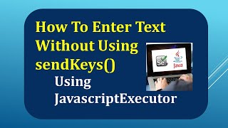 How to Enter Text Without Using sendkeys in selenium  How to Enter text using JavaScript Executor [upl. by Nujra]