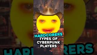 The Hardcorers  The 10 Types of Cyberpunk Players [upl. by Rosemari620]