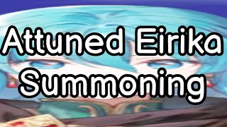 Summoning for Hei…ATTUNED EIRIKA  Fire Emblem Heroes [upl. by Regnig]