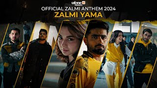 Zalmi Yama 4K Official Zalmi Anthem for PSL 9 by Abdullah Siddiqui Nehaal amp Zahoor ft Hania Amir [upl. by Westbrook]