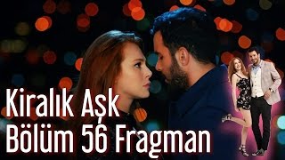 KIRALIK ASK 56 BOLUM FRAGMAN 1 GR SUBS [upl. by Sassan]