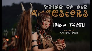 Imna Yaden amp Tribalcreed quotVoice of our Ancestorquot Official MV nagalandmusic folkfusion newrelease [upl. by Etteniuq]