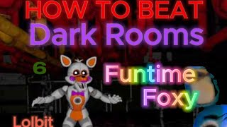 Fnaf Helpwanted Dark Rooms Funtime Foxy and Lolbit Guide or how to get across funtime auditorium [upl. by Annabela29]