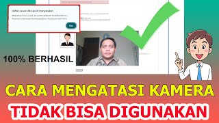 Cara mengatasi webcam sscasn error 100 BERHASIL  webcam error di sscasn 2024 [upl. by Rania280]