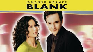 Grosse Pointe Blank [upl. by Lindeberg972]