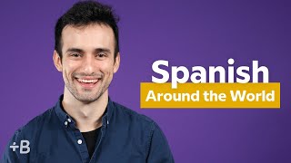 Spanish Dialects Around The World How Spanish Varies From Country To Country [upl. by Waneta734]