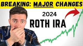 New ROTH IRA Changes You Need to Know for 2024 JUST ANNOUNCED [upl. by Agle]