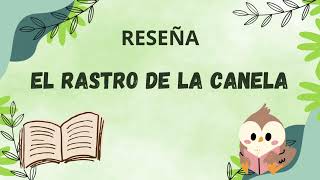 55AEl rastro de la canela [upl. by Leanahtan]