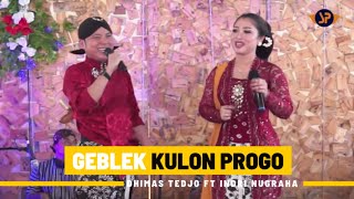 GEBLEK KULON PROGO  DHIMAS TEDJO Feat INDRI NUGRAHA  LIVE SRGK CAMPURSARI PENDOPO KANG TEDJO [upl. by Mckay]