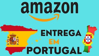 Amazon Espanha Entrega em Portugal GRATUITAMENTE 📦📦 Descubra o Novo Site e Veja as Condições [upl. by Eihs]