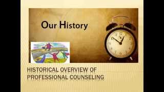 Historical Overview of Professional Counseling [upl. by Longo]