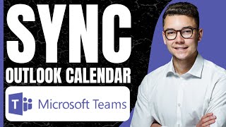 How to Sync Outlook Calendar With Teams 2024 [upl. by Lledyr93]