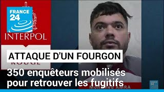 Attaque dun fourgon pénitentiaire  350 enquêteurs mobilisés pour retrouver les fugitifs [upl. by Richia]