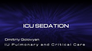 ICU Sedation Part 1 Goals of Sedation [upl. by Rustice]